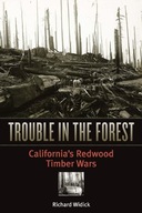 Trouble in the Forest: California s Redwood