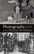 Photographs and the Practice of History: A Short