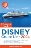 The Unofficial Guide to the Disney Cruise Line 2024 (Unofficial Guides)