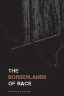 The Borderlands of Race: Mexican Segregation in a