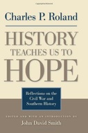 History Teaches Us to Hope: Reflections on the