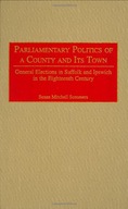 Parliamentary Politics of a County and Its Town: