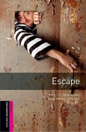 OXFORD BOOKWORMS LIBRARY: STARTER LEVEL:: ESCAPE: STARTER: 250-WORD VOCABUL