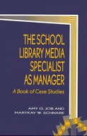 The School Library Media Specialist as Manager: A