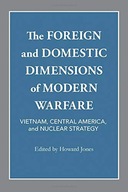 The Foreign and Domestic Dimensions of Modern