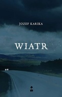 WIATR - Jozef Karika [KSIĄŻKA]