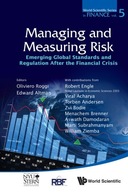 Managing And Measuring Risk: Emerging Global