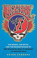 Cornell 77: The Music, the Myth, and the