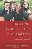 Creating Stable Foster Placements: Learning from