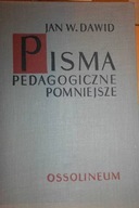 Pisma pedagogiczne pomniejsze - Dawid