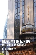 Muslims of Europe: The other Europeans Hellyer