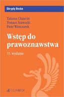 Wstęp do prawoznawstwa - Piotr Winczorek,Tomasz Stawecki,Tatiana Chauvin