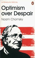 Optimism Over Despair Chomsky Noam ,Polychroniou