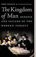 The Kingdom of Man: Genesis and Failure of the