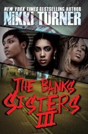 The Banks Sisters 3 Turner Nikki