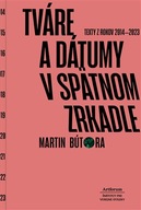 Tváre a dátumy v spätnom zrkadle Martin Bútora