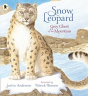 Snow Leopard: Grey Ghost of the Mountain Anderson