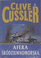 Afera śródziemnomorska - Clive Cussler