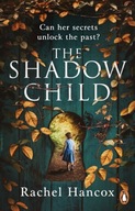 The Shadow Child Hancox Rachel