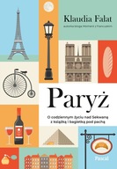 (e-book) Paryż. O codziennym życiu nad Sekwaną z książką i bagietką pod pac