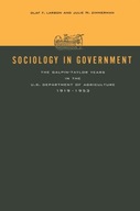 Sociology in Government: The Galpin-Taylor Years