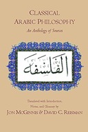 Classical Arabic Philosophy: An Anthology of