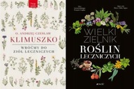 Wróćmy do ziół Klimuszko +Wielki zielnik roślin