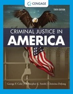 Criminal Justice in America Cole George