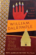 WILLIAM DALRYMPLE - FROM THE HOLY MOUNTAIN