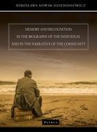 MEMORY AND RECOGNITION IN THE BIOGRAPHY OF THE INDIVIDUAL AND IN THE