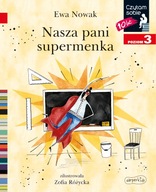 NASZA PANI SUPERMENKA. CZYTAM SOBIE. POZIOM 3 - EWA NOWAK