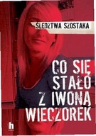 Co się stało z Iwoną Wieczorek w.2020