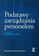 PODSTAWY ZARZĄDZANIA PERSONELEM A. Szałkowski