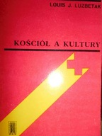 Kościół a kultury - Louis J. Luzbetak