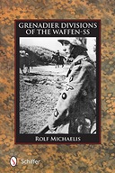 Grenadier Divisions of the Waffen-SS Michaelis