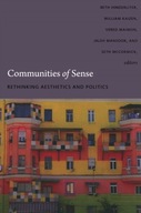 Communities of Sense: Rethinking Aesthetics and
