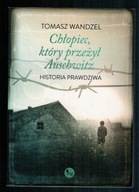 T. Wandzel - Chłopiec, który przeżył Auschwitz W1395