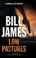 Low Pastures James Bill