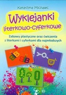 Wyklejanki literkowo-cyferkowe. Zabawy plastyczne oraz ćwiczenia z literkam