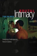 Brutal Intimacy Palmer Tim