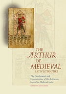 The Arthur of Medieval Latin Literature: The