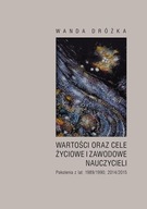 WARTOŚCI ORAZ CELE ŻYCIOWE I ZAWODOWE NAU.. EBOOK