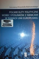 Polskie elity polityczne wobec stosunków z Niemcam