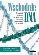 Wschodnie DNA Przewodnik biznesowy do skutecznego