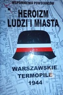 Heroizm ludzi i miasta - Troński