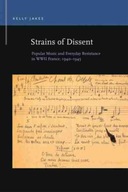 Strains of Dissent: Popular Music and Everyday