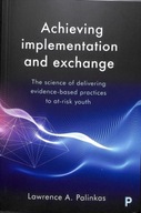 Achieving Implementation and Exchange: The