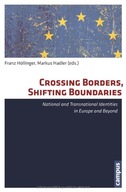 Crossing Borders, Shifting Boundaries: National