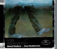 CD Stachura / Chodakowska - Msza Wędrującego