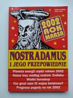 2002 Rok Marsa Nostradamus i jego przepowiednie